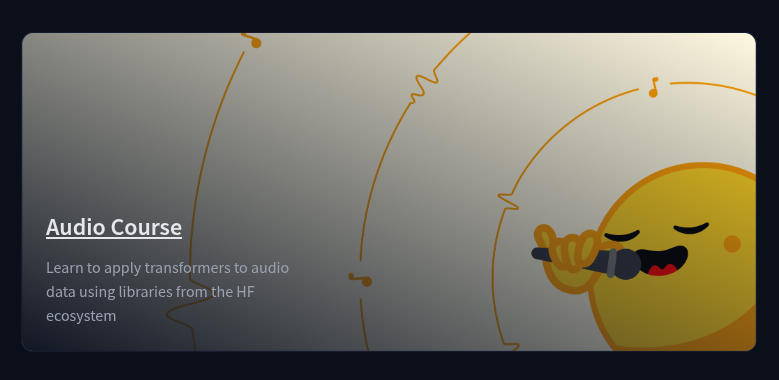 Hugging Face Audio course | Voice AI Knowledge Hub