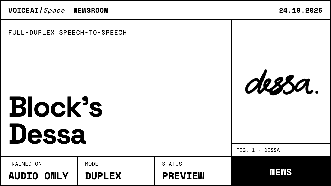 Block launches Dessa, a full-duplex speech model trained only on audio